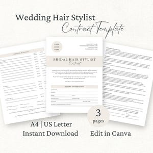 May include: A three-page wedding hair stylist contract template featuring a clean white layout with beige accents. The document includes sections for services, pricing, client information, and legal terms. Text includes Wedding Hair Stylist Contract Template, A4, US Letter, Instant Download, and Edit in Canva.