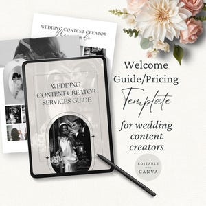 May include: A digital tablet displaying a Wedding Content Creator Services Guide template with black and white wedding photography, accompanied by a black stylus and printed guide pages featuring the text Welcome Guide/Pricing Template.