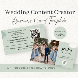 May include: A sage green business card template for a wedding content creator featuring a QR code, contact details, social media icons, and a placeholder for a photo of a bride and groom. The text includes Wedding Content Creator, Business Card Template, Editable with Canva, and Jessica Smith.