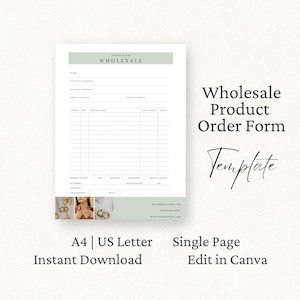 May include: A wholesale order form template featuring a sage green header and footer. The document includes fields for name, addresses, contact information, and a table for item details. Small circular product images are at the bottom.