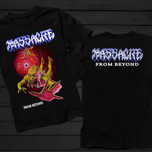 May include: Black t-shirt with a graphic print of a monster with a red background and the text "MASSACRE FROM BEYOND". The back of the shirt has the text "MASSACRE FROM BEYOND" in a purple and blue gradient.