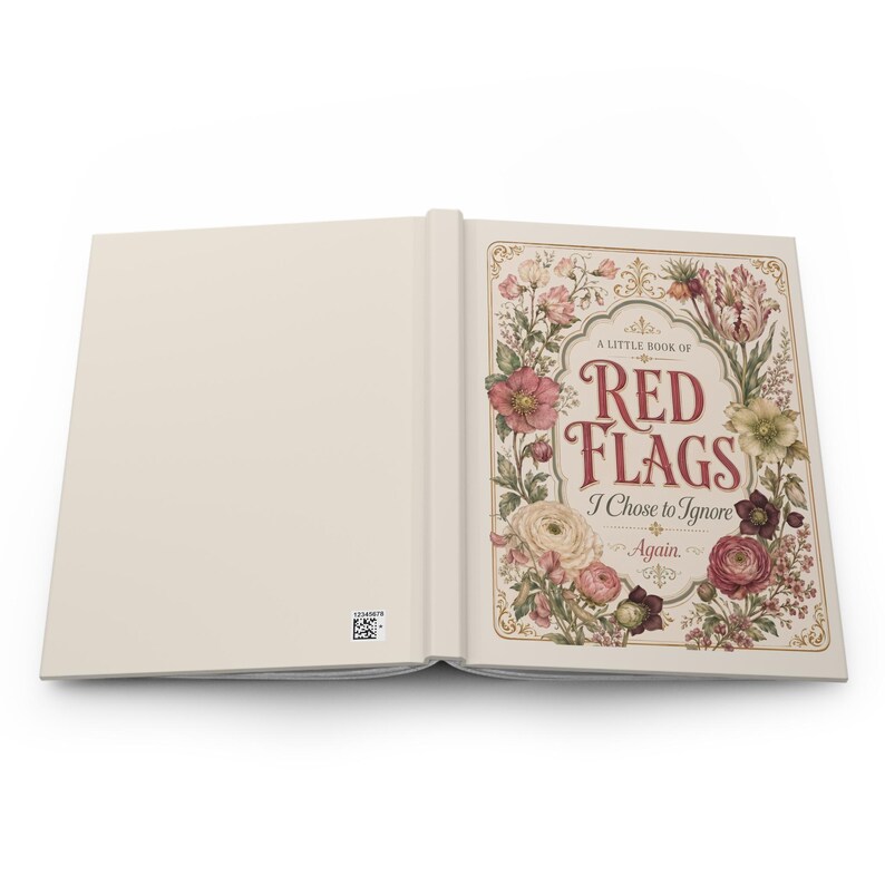 Funny Red Flags Journal, Dating Humor Notebook, Red Flags I Chose to Ignore, Gift for Women, Floral Hardcover Diary image 8
