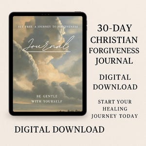 Könnte beinhalten: Digitaler Download eines 30-Tage-Christliche-Vergebungs-Journals, angezeigt auf einem schwarzen Tablet. Das Journal-Cover zeigt eine Wolkenhimmel-Illustration mit dem Wort "Journal" in Schreibschrift. Text enthält "Set Free" und "Be Gentle".