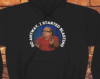 Always Sunny In Philadelphia Frank Reynolds So I Started Shooting, Always Sunny Gifts, Always Sunny Hoodie