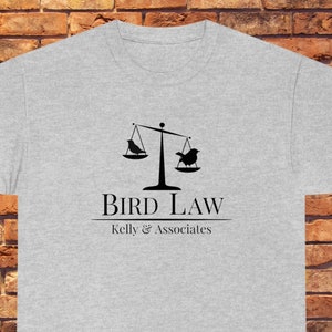 Bird Law Shirt, It&#39;s Always Sunny In Philadelphia Shirt, Lawyer Gift, Bird Law Shirt, Funny Graphic shirt, Lawyer Shirt