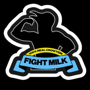 May include: A white sticker with a black silhouette of a person lifting weights. The sticker has a yellow banner with the text "100% REAL CROWTEIN" and a blue banner with the text "FIGHT MILK".