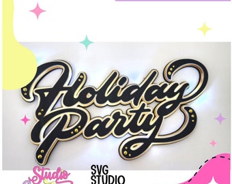 Mehrschichtiges Schild für die Weihnachtsfeier, erstellt für Silhouette oder Cricut in den Formaten SVG und Studio.