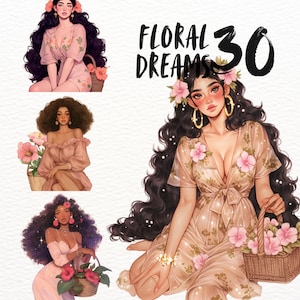 May include: Digital artwork showing three illustrations of women in floral dresses, with long dark hair and flower crowns. One woman holds a basket of flowers. The text "FLORAL DREAMS 30" is displayed in black.