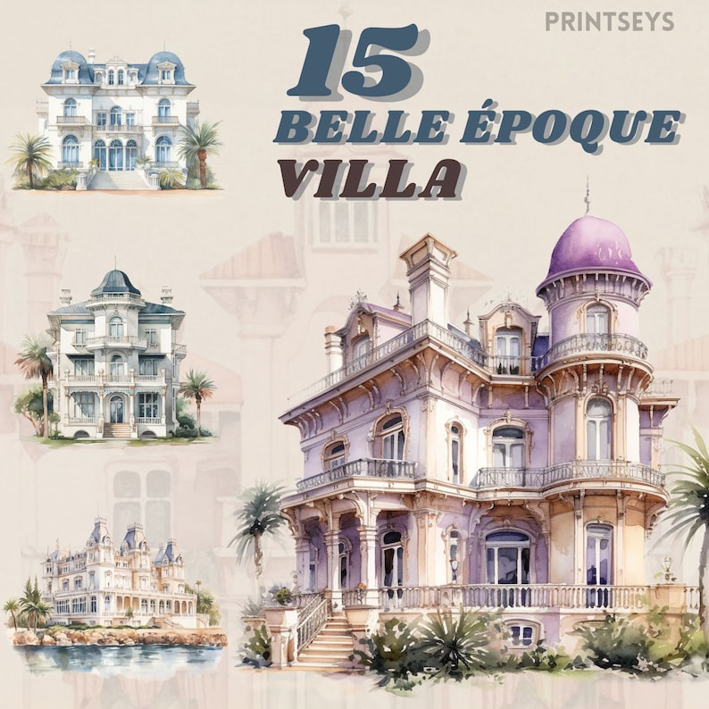 May include: A watercolor painting of four Belle &Eacute;poque villas. The villas are painted in shades of pink, white, and gray. The painting is set against a light beige background. The text "15 Belle &Eacute;poque Villa" is written in large, bold letters at the top of the painting.