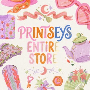 May include: A digital illustration featuring the text PRINTSEYS ENTIRE STORE in colorful, stylized lettering surrounded by various icons including a purple teapot, a cowboy boot, a floral cardigan, a folding fan, a key, and a crescent moon.