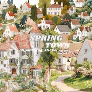 May include: A digital illustration of a spring town with colorful houses, trees, and flowers. The text "SPRING TOWN clipart/png/sticker 25" is in the center of the image.
