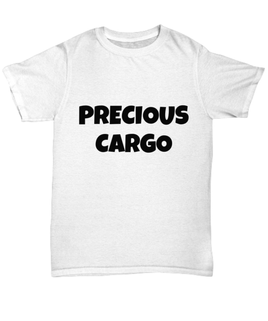 Precious Cargo Precious Cargo T Shirt Gift for Someone Etsy