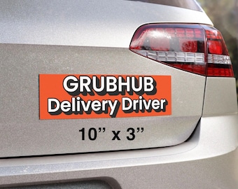 GRUBHUB Auslieferungsfahrer-Automagnet - 10 "x 3" wetterbeständiges Vinylschild