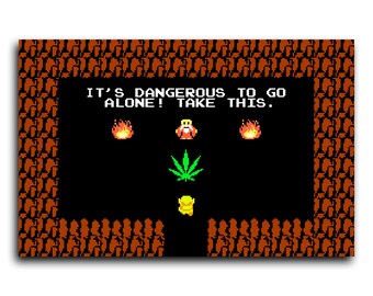 Its Dangerous To Go Alone Take This (print)