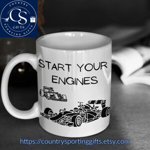 F1 Racing Mug: "Start Your Engines" Ceramic Coffee Cup (11oz)