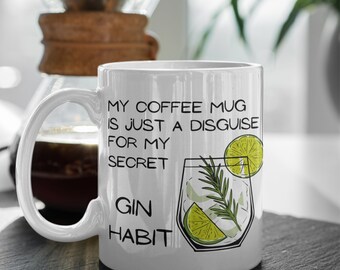 Gin Lover's Ceramic Coffee Mug: Secret Gin Habit, 11oz