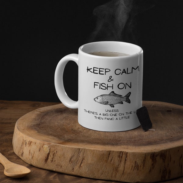 Panic a Little Fishing Mug: Keep Calm and Fish On - 11 oz White Glossy Coffee Mug - Funny Fishing Quote - Perfect Gift