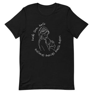 Hold Them Both Shirt- Maternal Mental Health Matters, Postpartum Depression, Postpartum Anxiety, PPA, PPD, Mama, Motherhood