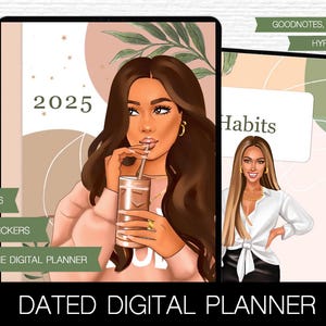 Puede incluir: Un planificador digital para 2025 y 2026 con un esquema de color marrón y verde. El planificador presenta a una mujer bebiendo una bebida y el texto "GOODNOTES, NOTABILITY HYPERLINKED" y "Habits".