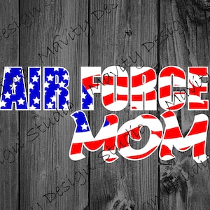 Air Force Mom SVG with American Flag | PNG | vector cut files for cricut | proud air force |