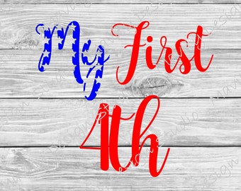 My first 4th SVG | 4th of July svg file for cricut | svg designs for fourth of july | cute 4th of july svg |