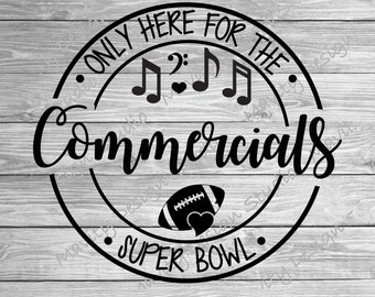 Funny Super Bowl Commercials SVG PNG: Football Fan Design (Digital Download)
