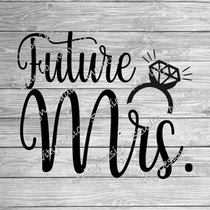 Future Mrs svg | Hochzeitssvg | Braut svg | Brautparty svg | png Datei | Junggesellin | Engagement