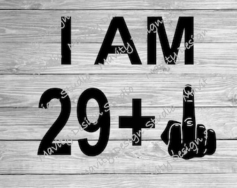 Funny 30th Birthday SVG: Middle Finger Design (Digital Download)