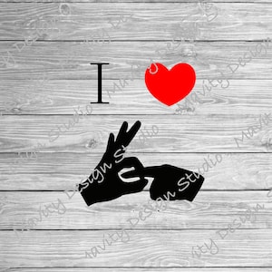 I love sex SVG | sign language | inappropriate humor | SVG for silhouette | cut files | cricut | PNG file | adult svg for shirts |