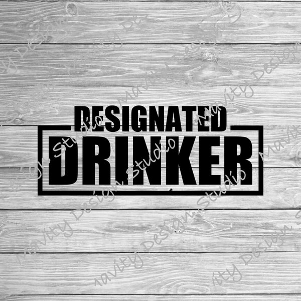 Designated Drinker SVG: Design engraçado de camiseta masculina (download digital)