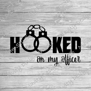 officer wife svg | hooked on my officer PNG | poilce officer | correctional officer | police wife
