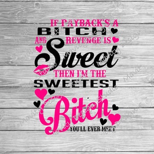 Sweetest bitch svg for tshirt | png | badass vector for cricut | black and pink