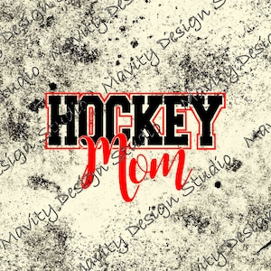 Hockey Mom PNG for tshirt or decal | hockey mom SVG | black and red