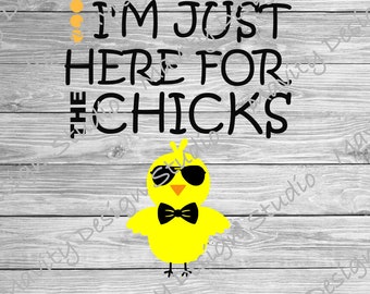 Funny Boy Easter SVG: I'm Just Here for the Chicks (Digital Download)
