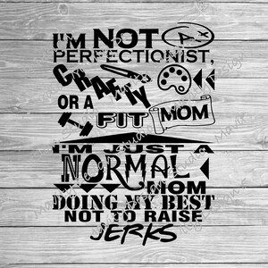 Lustige Mama SVG: Normale Mama Zitat, Cricut Schnitt Datei (Digitaler Download)