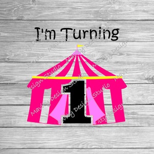 Primer cumpleaños png para camiseta / carpa de circo rosa SVG para niñas / archivo de corte vectorial para Cricut / lindo tema de cumpleaños de circo