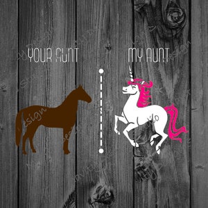 Deine Tante Pferdchen | mein Tante Einhorn | lustige SVG für Nichte Tshirt | PNG