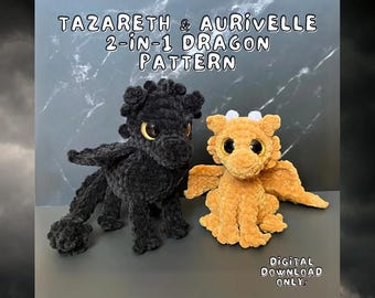 2-in-1 Dragon Pattern, Dragon Crochet Pattern, Tazareth & Aurivelle, Small Crochet Dragon Pattern, Crochet Dragons