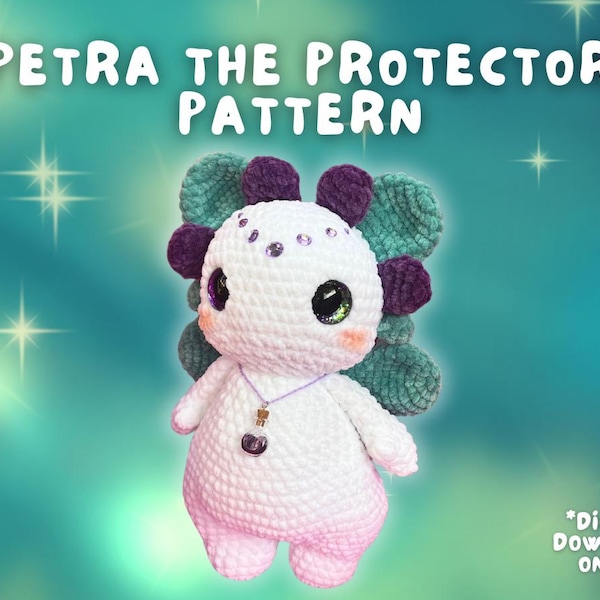 Petra the Protector Crochet Pattern, Unique Crochet Digital Download, Fairy Creature, Mythical Creature Crochet Plushie DIY