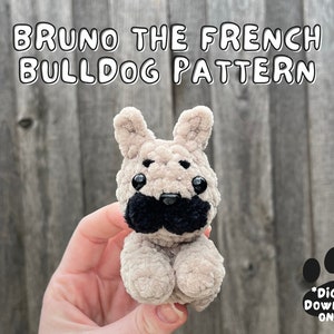 Bruno the French Bulldog Crochet Pattern, Puppy Crochet Pattern, Low Sew Crochet Pattern,Crochet Dog Pattern, Frenchie Pattern, PDF Download