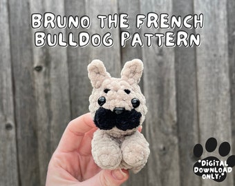 Wzór na szydełkowanie Bruno the French Bulldog, Wzór na szydełkowanie szczeniaka, Wzór na szydełkowanie niskim ściegiem, Wzór na szydełkowanie psa, Wzór na buldoga francuskiego, Pobierz PDF
