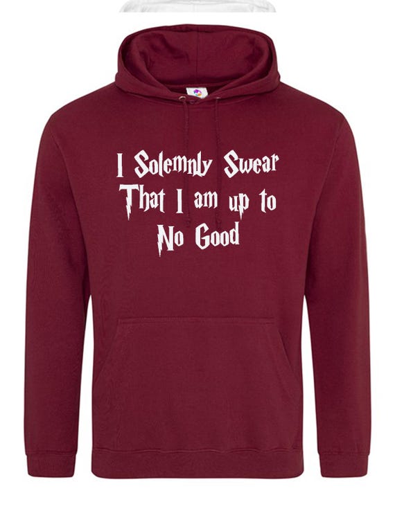 I Solemnly Swear That I Am up to No Good Hoodie for Adults – Cozy