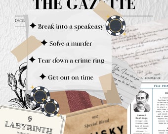 May include: A collage of images with a list of tasks: Break into a speakeasy, Solve a murder, Tear down a crime ring, Get out on time. The text "THE GAZETTE" is at the top of the image. There is a black and white image of a man with a mustache and the text "Samuel Hastings" below it. The text "File #419" is in the top right corner of the image.
