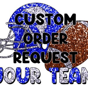 Faux Sequin Glitter Football and Helmet School Custom Order