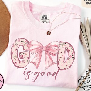 God is Good Shirt Comfort Colors®, God is Good Crewneck, Christian Sweatshirt, Faith Sweaters, Womens Religious Shirt, Christian Gifts Idea