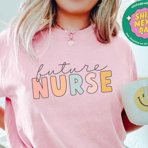 Nurse Comfort Colors Shirt, Future Nurse Sweatshirt, Nursing Student Shirt, Nursing Graduate Tshirt, Nurse To Be Gift Idea, Nurse Week Shirt