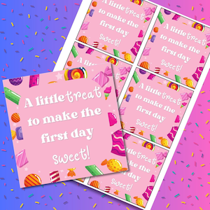 First Day of School Sweet Treat Gift Tag - Back to School Gift Tag - Treat Bag Printable