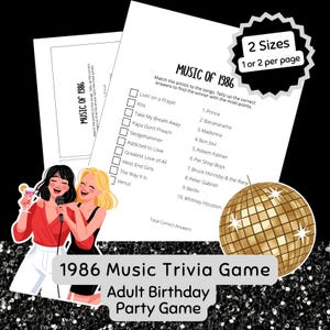 Può includere: Un foglio di gioco a quiz intitolato "Music of 1986" con un elenco di canzoni e artisti. L'immagine include una palla da discoteca e due donne dei cartoni animati. Il testo in basso recita "1986 Music Trivia Game Adult Birthday Party Game."