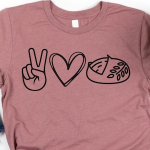 Peace Love Sourdough T-Shirt, Peace Love Sourdough Tee, Peace Love Sourdough Shirt