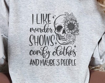 Murder Shows Sweatshirt – Skull Graphic, True Crime Gift